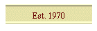 Est. 1970
