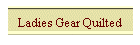 Ladies Gear Quilted