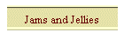 Jams and Jellies