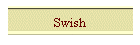 Swish